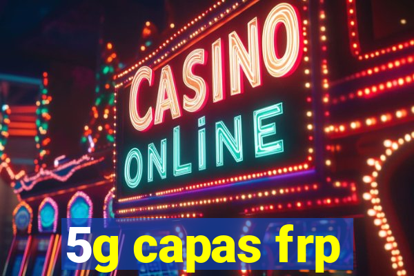 5g capas frp